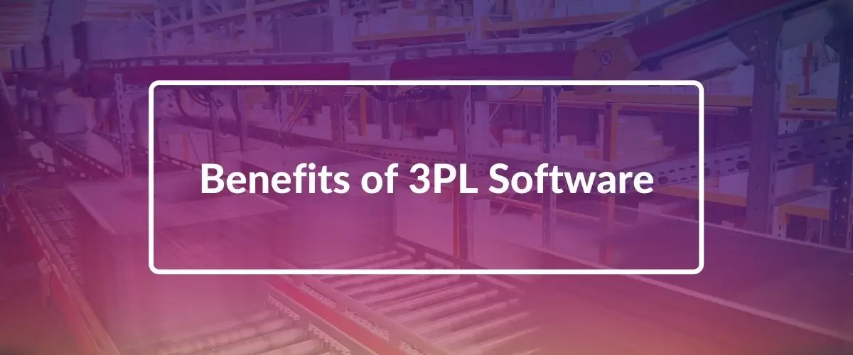 Benefits-of-3pl-software