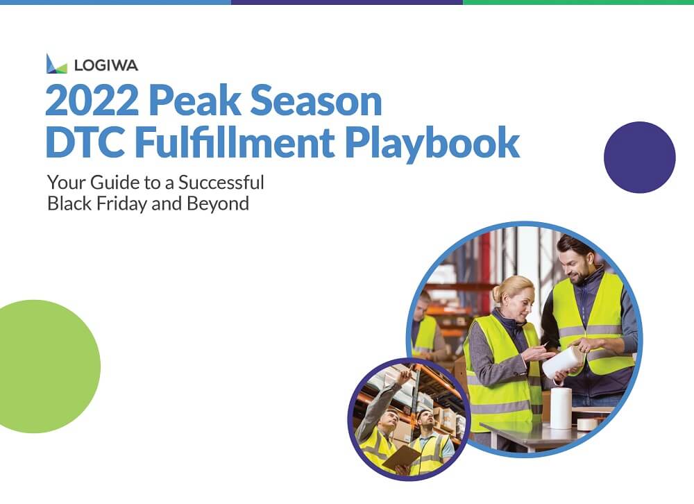 Peak Season DTC Fulfillment Playbook 2022 Peak Season DTC Fulfillment Playbook 2022